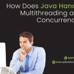 Java Handle Multithreading and Concurrency