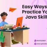 Easy Ways to Practice Your Java Skills