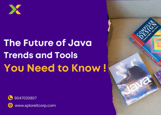 The Future of Java: Trends and Tools You Need to Know!