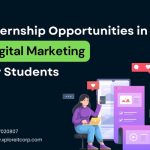 Internship Opportunities in Digital Marketing for Students