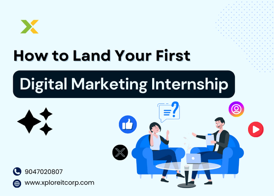 How to Land Your First Digital Marketing Internship