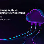 Essential Insights About AWS Training with Placement